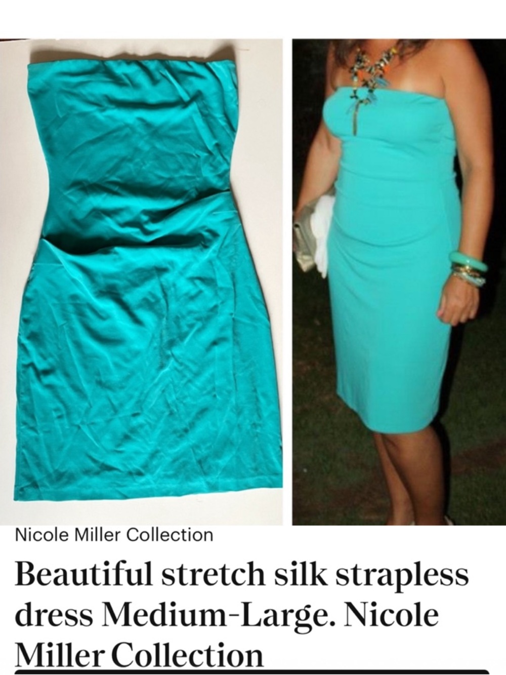Beautiful stretch silk strapless dress Medium-Large. Nicole Miller Collection